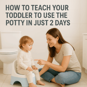 How to Teach Your Toddler to Use the Potty in Just 2 days