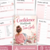 2 Confidence Workbook for Teen Girls.