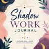 Shadow Work Journal