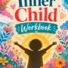 1 Inner Child Workbook