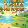 1 Fitness Planner for Seniors