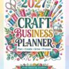 2027 Craft Business Planner