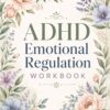 1 ADHD Emotional Regulation Workbook