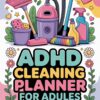 ADHD Cleaning Planner for Adults