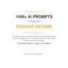 2 1400+ AI Prompts to Grow Your Passive Income