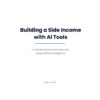 2 Building a Side Income with AI Tools